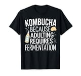 Kombucha Tea Brewing Fermentation Brew Kombucha T-Shirt