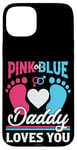 Coque pour iPhone 15 Plus Pink or Blue Daddy Loves You Annonce Grossesse 2025 Papa