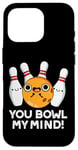 Coque pour iPhone 16 Pro You Bowl My Mind Jeu de mots de bowling amusant