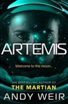 Artemis: A gripping sci-fi thriller from the author of The Martian