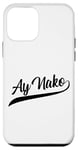 Coque pour iPhone 12 mini Ay Nako Philipino Expression drôle disant argot Philipinnes