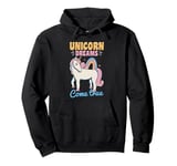 Unicorn rainbow - Unicorn dreams come true Pullover Hoodie