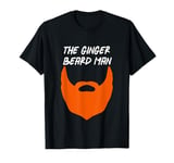 The Ginger Beard Man Beard Hairdresser Barber Redhead Ireland T-Shirt