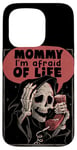 iPhone 15 Pro Mommy I’m Afraid of Life Funny Scared Grim Reaper Skeleton Case