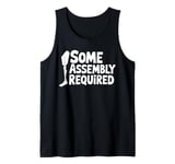 Some Assembly Required Funny Leg Amputee Humor Tank Top