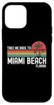 Coque pour iPhone 12 mini Take Me Back To Miami Beach Florida – Vintage Vacation