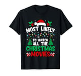 To Watch All The Christmas Movies Funny X-mas Holiday T-Shirt