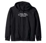 Funny Monday Mood, I hate Mondays, monday morning blues Zip Hoodie