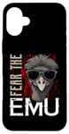 iPhone 16 Plus Fear The EMU T-Shirt Emu T Shirt EMUS Case