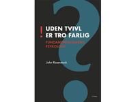 Utan Tvivel Är Tron Farlig | John Rosenstock | Språk: Danska