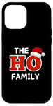 Coque pour iPhone 12 Pro Max The Ho Family Christmas Tees- Matching Holiday Pajamas