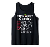 Dad Bod Christmas Nice Naughty Funny Xmas List Dad Jokes Tank Top