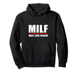 MILF: Man I Love Fulham Funny Fulham London UK Pullover Hoodie