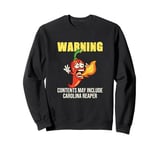 Warning Carolina Reaper Spicy Chili Red Pepper Hot Sauce Sweatshirt