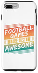 Coque pour iPhone 7 Plus/8 Plus Les jeux de football sont tout simplement géniaux - Amateur de football rétro