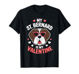 St Bernard My Valentines Hearts Day Dog Mom Dad T-Shirt