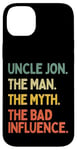 Coque pour iPhone 14 Plus Oncle Jon Citation drôle The Man The Myth The Bad Influence