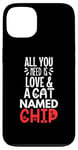 Coque pour iPhone 13 Design avec puce de nom de chat – All You Need is Love !