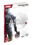 Prima Publishing,U.S. Games Dead Space 3: Prima's Official Game Guide