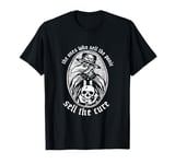 The Ones Who Sell The Panic Sell The Cure Plague Doctor T-Shirt