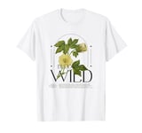 Blooming Wild (Flower Plant) T-Shirt