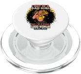 Melanin Queen I May Be A Bad Girl But I'm A Damn Good Woman PopSockets PopGrip pour MagSafe