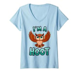 Womens I'm A Hoot, Owl Pun Sarcastic Jokes Sayings V-Neck T-Shirt