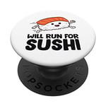 Japanese Sushi Will Run For Sushi Running Sushi PopSockets Swappable PopGrip