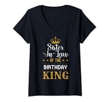 Womens Sister-In-Law of the Birthday King Party Celebration V-Neck T-Shirt