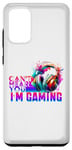 Coque pour Galaxy S20+ Can't Hear You I'm Gaming Casque de jeu vidéo amusant