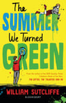 The Summer We Turned Green  Shortlisted for the Laugh Out Loud Book Awards