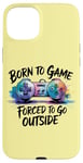 iPhone 15 Plus Born to Game Forced Go Outside Gamer Controller Video Gaming Case