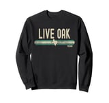 Live Oak TX | Texas | Travel & 80s Style Sweatshirt