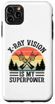 Coque pour iPhone 11 Pro Max X-Ray Vision Is My Superpower Radiologist Radiologist Rad Tech