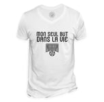 T-Shirt Homme Col V Mon Seul But Dans La Vie Sport Foot Ballon Buteur