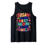 SUSAN IS THE BEST MOM IN THE WORLD Tank Top