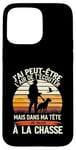 Coque pour iPhone 15 Pro Max Cadeau idée Drôle Chasseur Homme Chasseur Humour Chasse