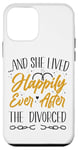 iPhone 12 mini Happy Divorce Party …And She Lived Happily Ever After The Case