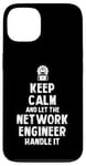 Coque pour iPhone 13 Keep Calm and let the Network Engineer handle it | Réseau