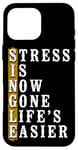 iPhone 16 Pro Max Happy Divorce Party Stress Is Now Gone Life's Easier Case