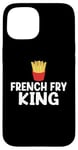 Coque pour iPhone 15 Frites King French Fry