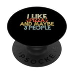 I Like Pizza And Maybe 3 People PopSockets Adhesive PopGrip