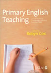 Robyn Cox - Primary English Teaching An Introduction to Language, Literacy and Learning Bok