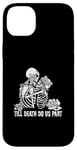 iPhone 14 Plus Till death do us part funny skeleton couple kissing Case