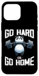 Coque pour iPhone 16 Pro Max Go Hard Or Go Home Panda Haltérophilie Fitness Gym