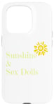 iPhone 15 Pro Fun Graphic-Sunshine & Sex Dolls Case