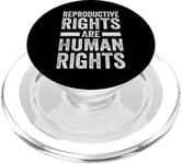 Reproductive Rights Are Human Rights - Social Justice PopSockets PopGrip for MagSafe