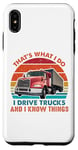 Coque pour iPhone XS Max Camionneur drôle Humour Sarcastique Camionneur Big Rigs