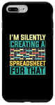 iPhone 7 Plus/8 Plus Data Scientist I'm Silently Creating A Spreadsheet For That Case