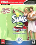 Prima Publishing,U.S. Greg Kramer The Sims 2: University: Prima's Official Game Guide